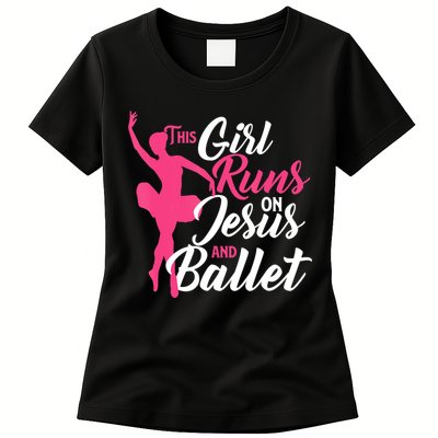 This Girl Runs On Jesus And Ballet Barre Ballerina Chassã© Womens T-Shirt