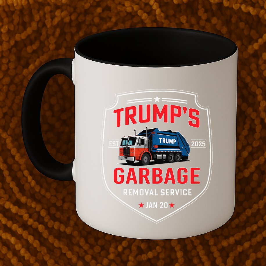 TrumpS Garbage Removal Service Funny Trump President 2025 Mug