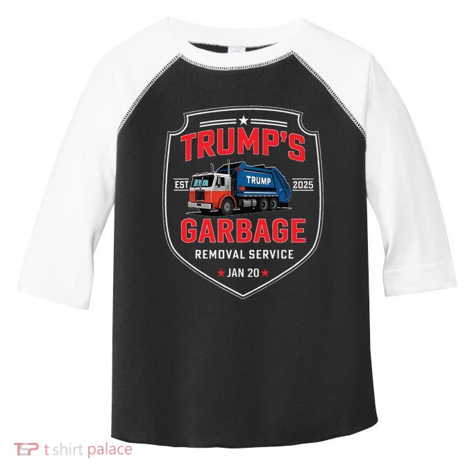 TrumpS Garbage Removal Service Funny Trump President 2025 Toddler Fine Jersey T-Shirt