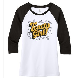 Teach Girl Retro Cute Gift For Teacher Women's Tri-Blend 3/4-Sleeve Raglan Shirt