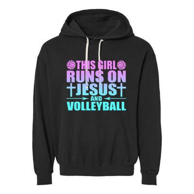 This Girl Runs On Jesus And Volleyball Novelty Garment-Dyed Fleece Hoodie