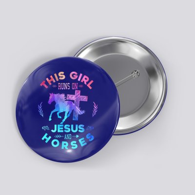 This Girl Runs On Jesus & Horses Christian Equestrian Riding Button