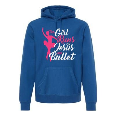 This Girl Runs On Jesus And Ballet Barre Ballerina Chassé Premium Hoodie