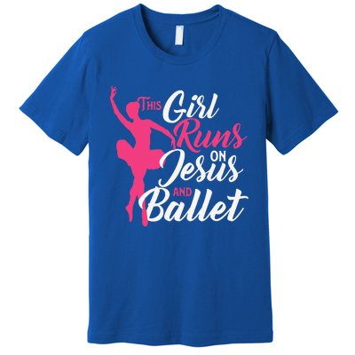 This Girl Runs On Jesus And Ballet Barre Ballerina Chassé Premium T-Shirt