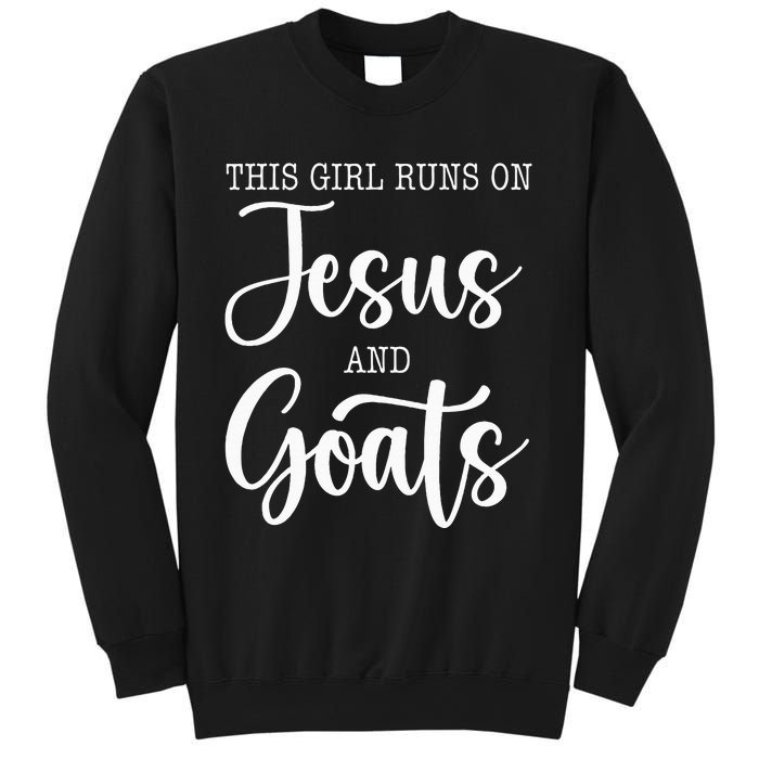 This Girl Runs On Jesus And Goats Goat Lover Christian Sweatshirt