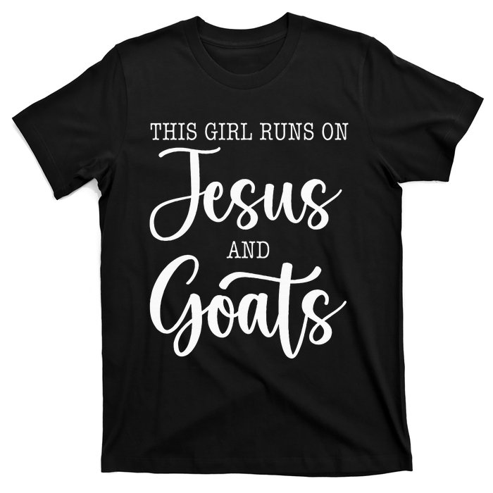 This Girl Runs On Jesus And Goats Goat Lover Christian T-Shirt