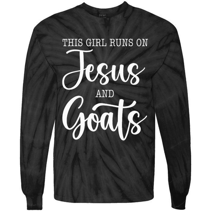 This Girl Runs On Jesus And Goats Goat Lover Christian Tie-Dye Long Sleeve Shirt