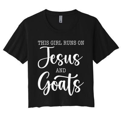 This Girl Runs On Jesus And Goats Goat Lover Christian Women's Crop Top Tee