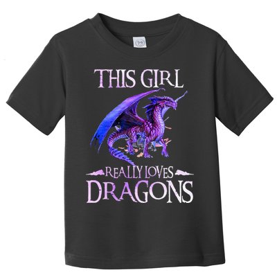 This Girl Really Loves Dragons Dragon Lover Toddler T-Shirt