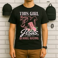 This Girl Runs On Jesus And Barrel Racing For A Barrel Racer T-Shirt