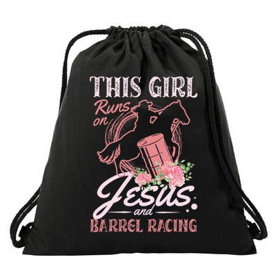 This Girl Runs On Jesus And Barrel Racing For A Barrel Racer Drawstring Bag