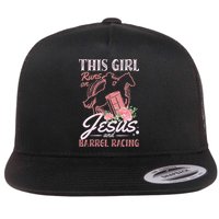 This Girl Runs On Jesus And Barrel Racing For A Barrel Racer Flat Bill Trucker Hat