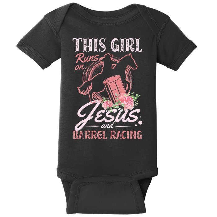 This Girl Runs On Jesus And Barrel Racing For A Barrel Racer Baby Bodysuit