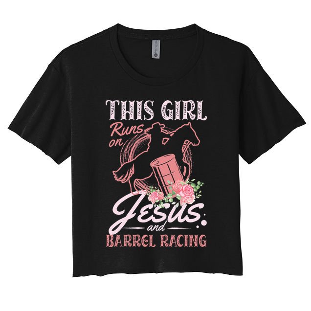This Girl Runs On Jesus And Barrel Racing For A Barrel Racer Women's Crop Top Tee