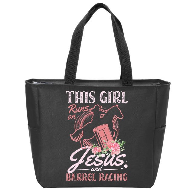 This Girl Runs On Jesus And Barrel Racing For A Barrel Racer Zip Tote Bag
