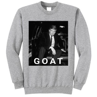 Trump Goat Republican Conservative Gift Trump 2024 Tall Sweatshirt