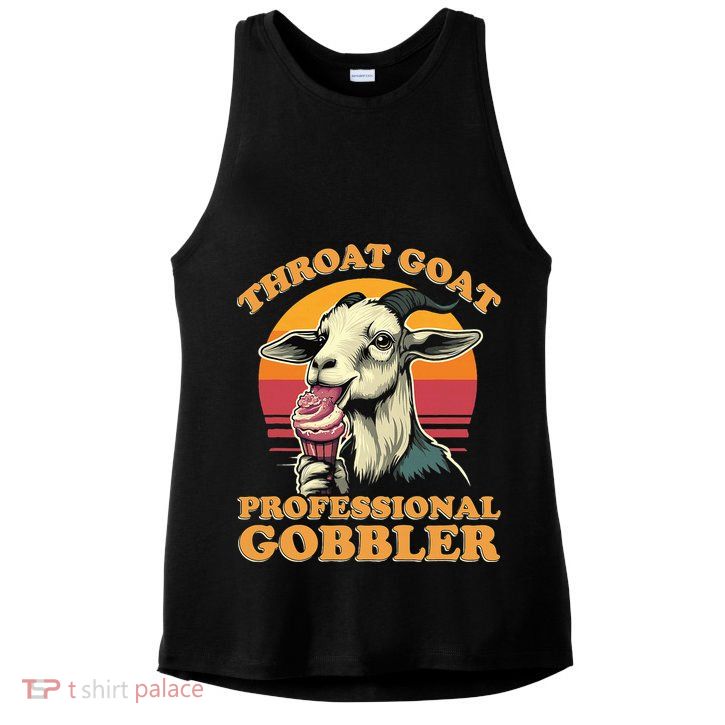 Throat Goat Retro Inappropriate Adult Humor Funny Gag Memes Ladies PosiCharge Tri-Blend Wicking Tank
