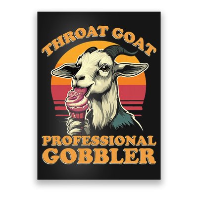 Throat Goat Retro Inappropriate Adult Humor Funny Gag Memes Poster