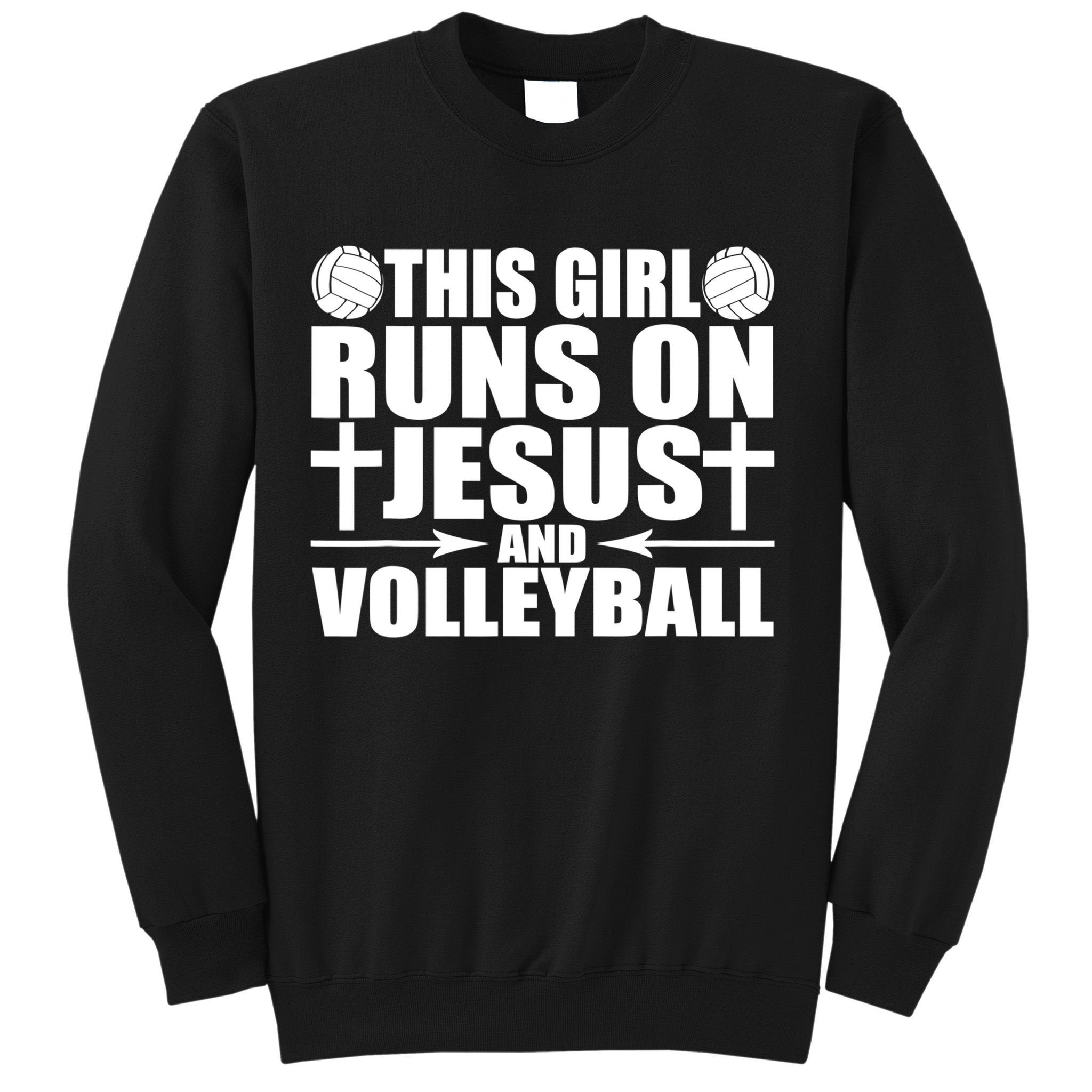 This Girl Runs On Jesus And Volleyball Novelty TShirt Sweatshirt