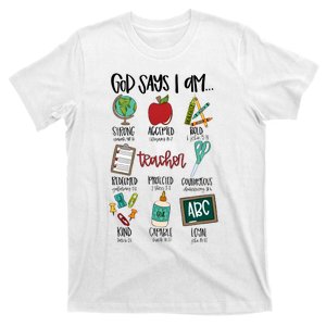 Teacher God Says I Am Teacher Bible Verse T-Shirt