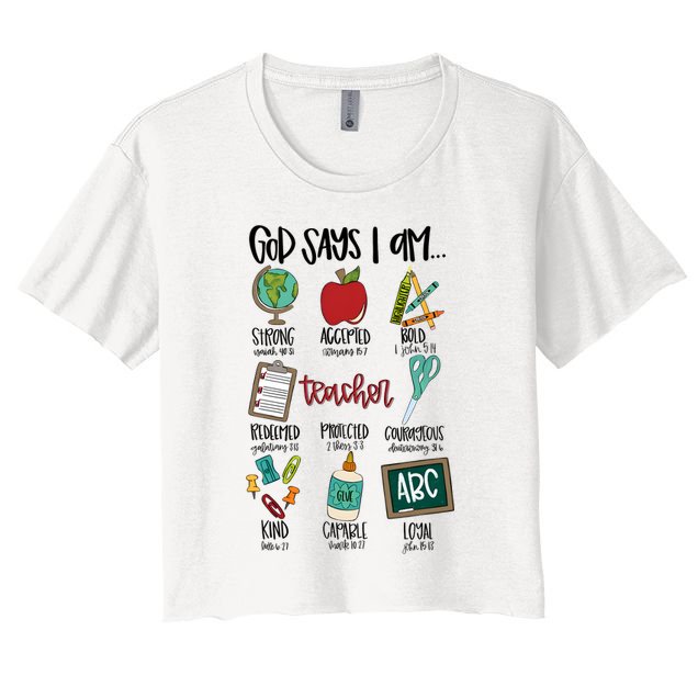 Teacher God Says I Am Teacher Bible Verse Crop Top
