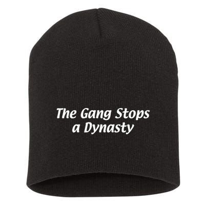 The Gang Stops A Dynasty Short Acrylic Beanie