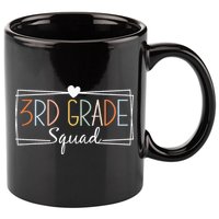 Third Grade Squad Teachers 3rd Grade Back to School 11oz C Handle Ceramic Mug