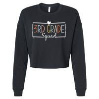 Third Grade Squad Teachers 3rd Grade Back to School Cropped Pullover Crew