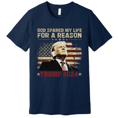 Trump God Spared My Life For A Reason Save Restore America Premium T-Shirt