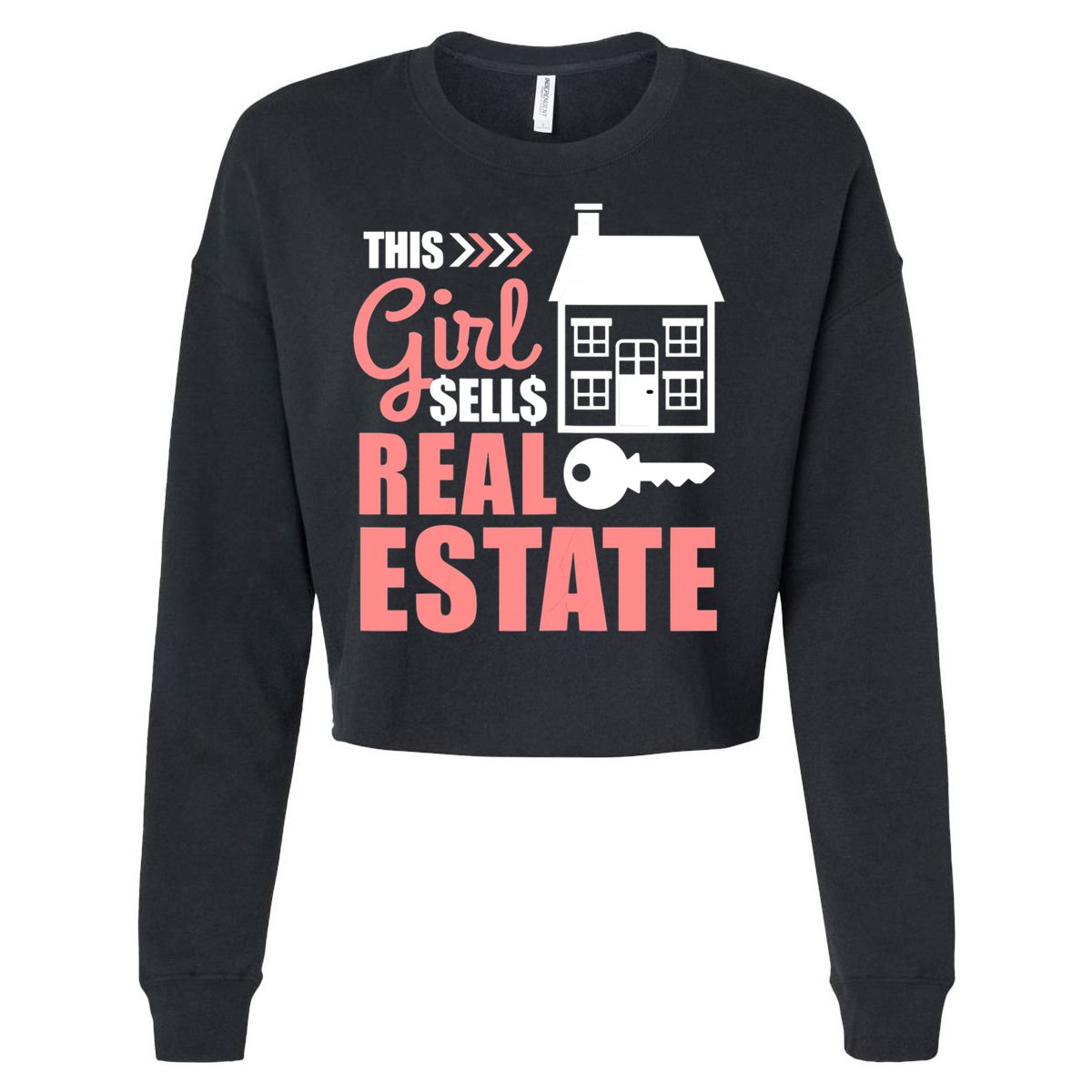 This Girl Sells Real Estate Real Estate Agent Cropped Pullover Crew