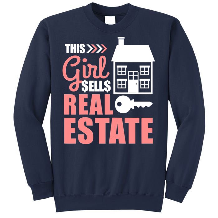 This Girl Sells Real Estate Real Estate Agent Sweatshirt