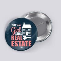 This Girl Sells Real Estate Real Estate Agent Button