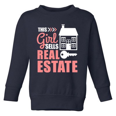 This Girl Sells Real Estate Real Estate Agent Toddler Sweatshirt