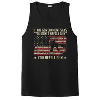 The Government Says You DonT Need A Gun Funny Pro Guns PosiCharge Competitor Tank