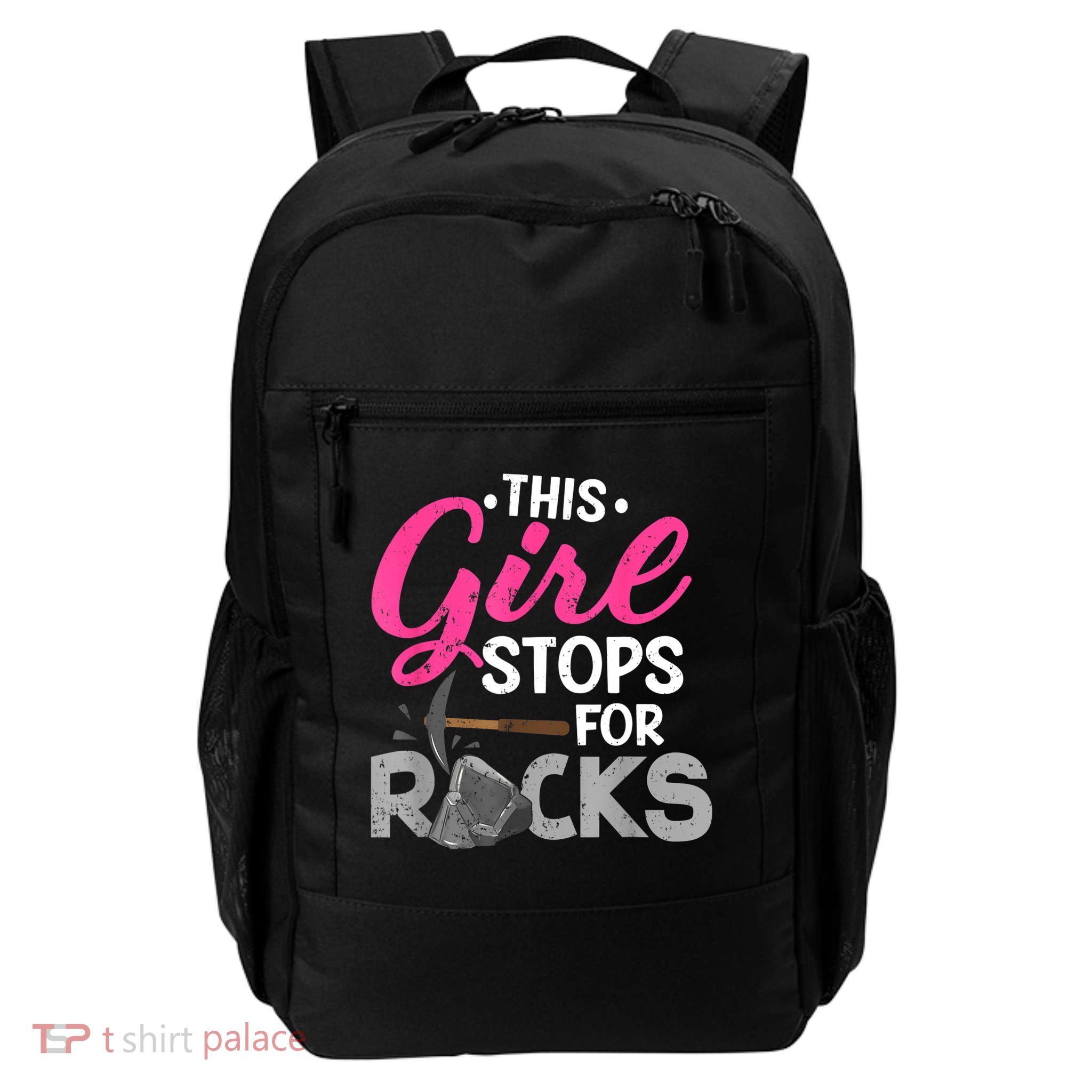 This Girl Stops For Rocks Rock Collector Geode Hunter Daily Commute Backpack