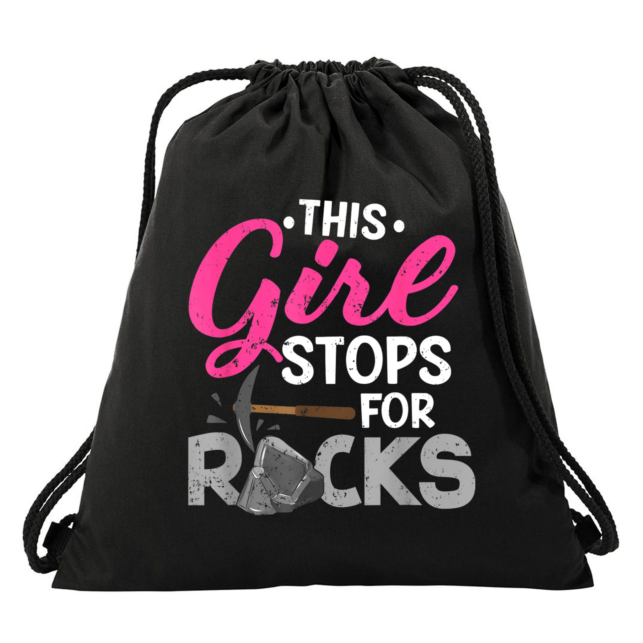 This Girl Stops For Rocks Rock Collector Geode Hunter Drawstring Bag
