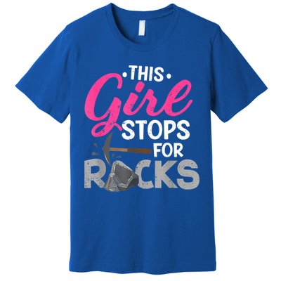 This Girl Stops For Rocks Rock Collector Geode Hunter Premium T-Shirt