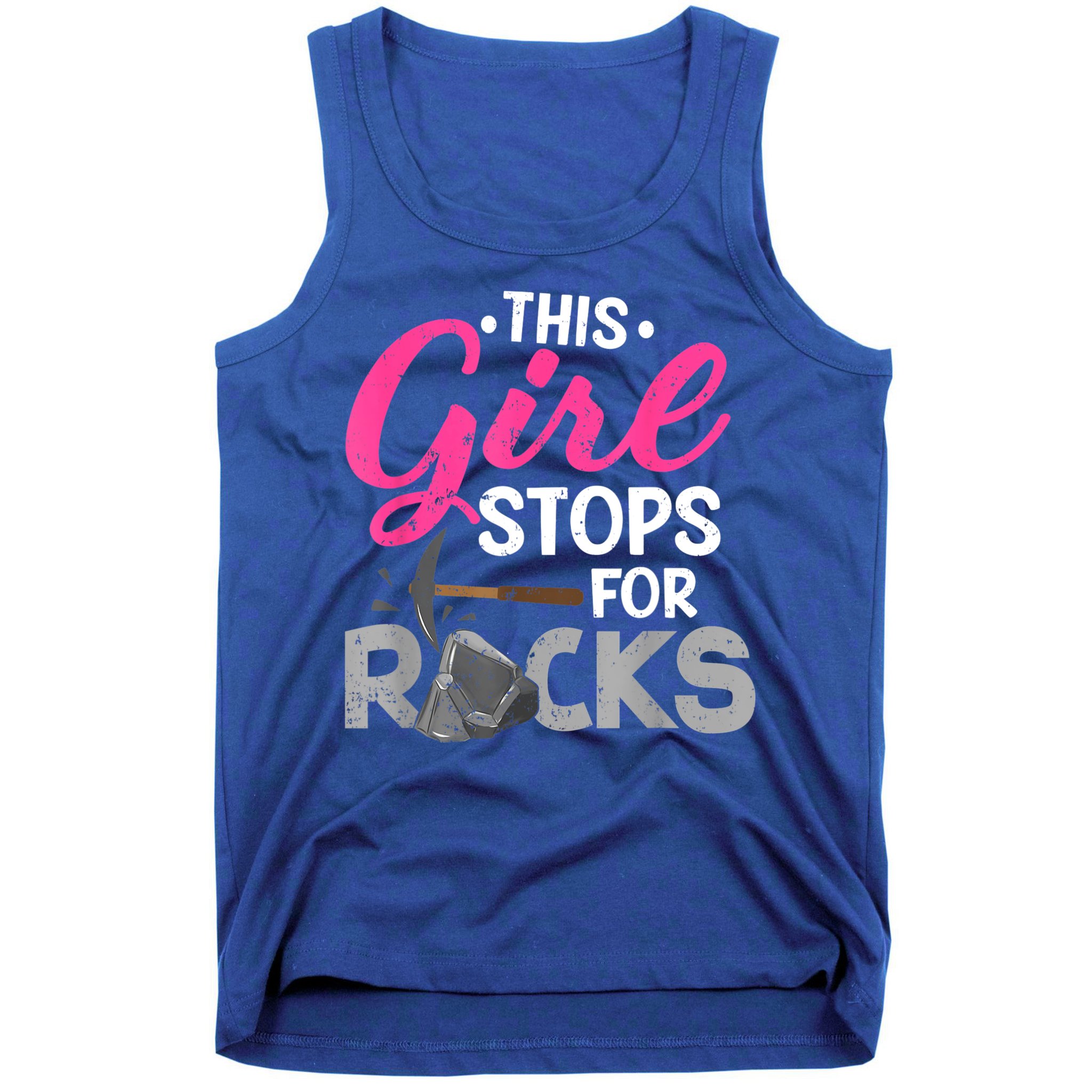 This Girl Stops For Rocks Rock Collector Geode Hunter Tank Top