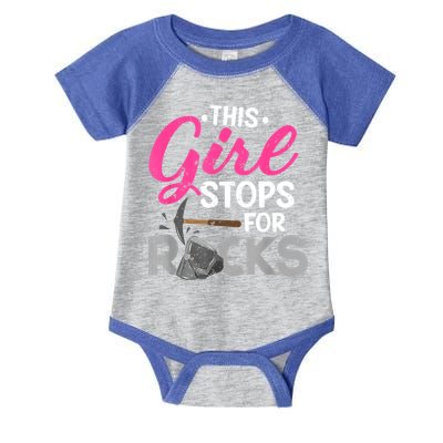 This Girl Stops For Rocks Rock Collector Geode Hunter Infant Baby Jersey Bodysuit