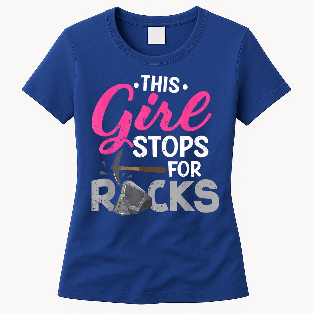 This Girl Stops For Rocks Rock Collector Geode Hunter Womens T-Shirt