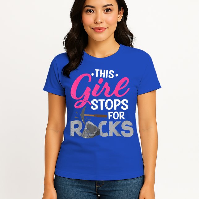 This Girl Stops For Rocks Rock Collector Geode Hunter Womens T-Shirt