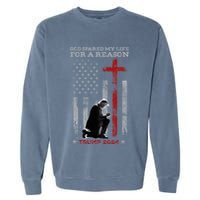 Trump God Spared My Life For A Reason Save Restore America Garment-Dyed Sweatshirt