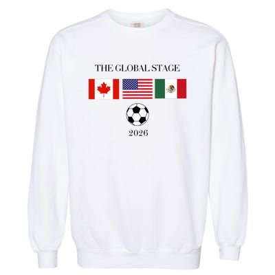 The Global Stage 2026 Garment-Dyed Sweatshirt