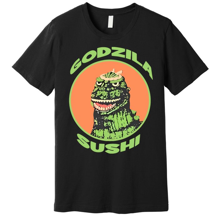 The G.O.D.Z.I.L.L.A Sushi Bar Premium T-Shirt