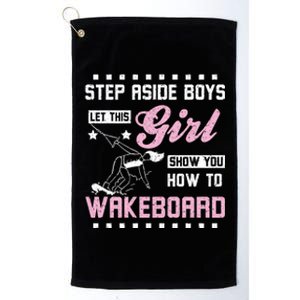 This Girl Show You How To Wakeboard Gift Platinum Collection Golf Towel