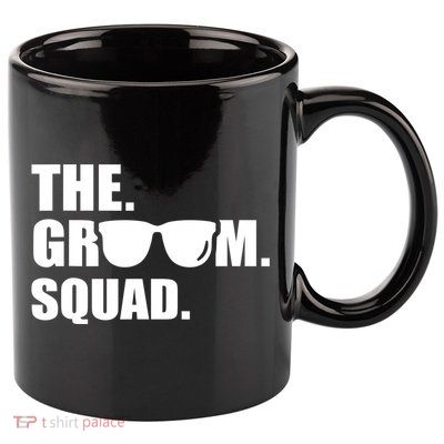 The Groom Squad Bachelor Party Great Gift 11oz C Handle Ceramic Mug