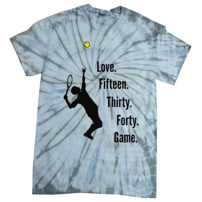 Tennis Game Score Love Fifteen Thirty Forty Game Serve Tie-Dye T-Shirt