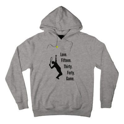 Tennis Game Score Love Fifteen Thirty Forty Game Serve Tall Hoodie