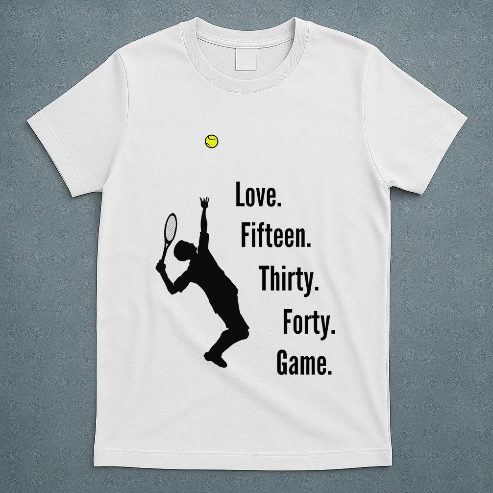 Tennis Game Score Love Fifteen Thirty Forty Game Serve T-Shirt