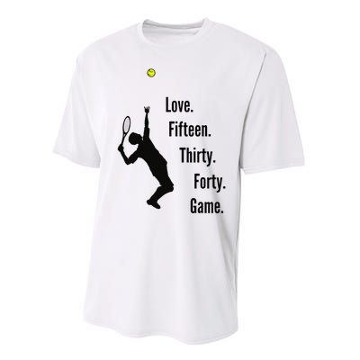 Tennis Game Score Love Fifteen Thirty Forty Game Serve Performance Sprint T-Shirt